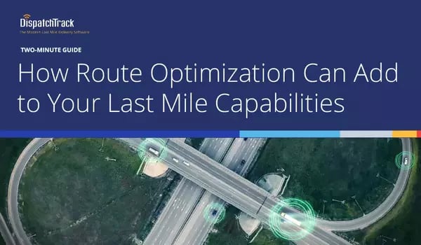 How route optimization can add to your last mile capabilities How route optimization can add to your last mile capabilities