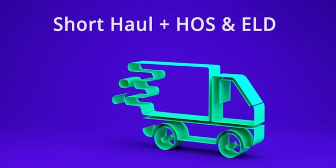 Short haul fleets HOS & ELD